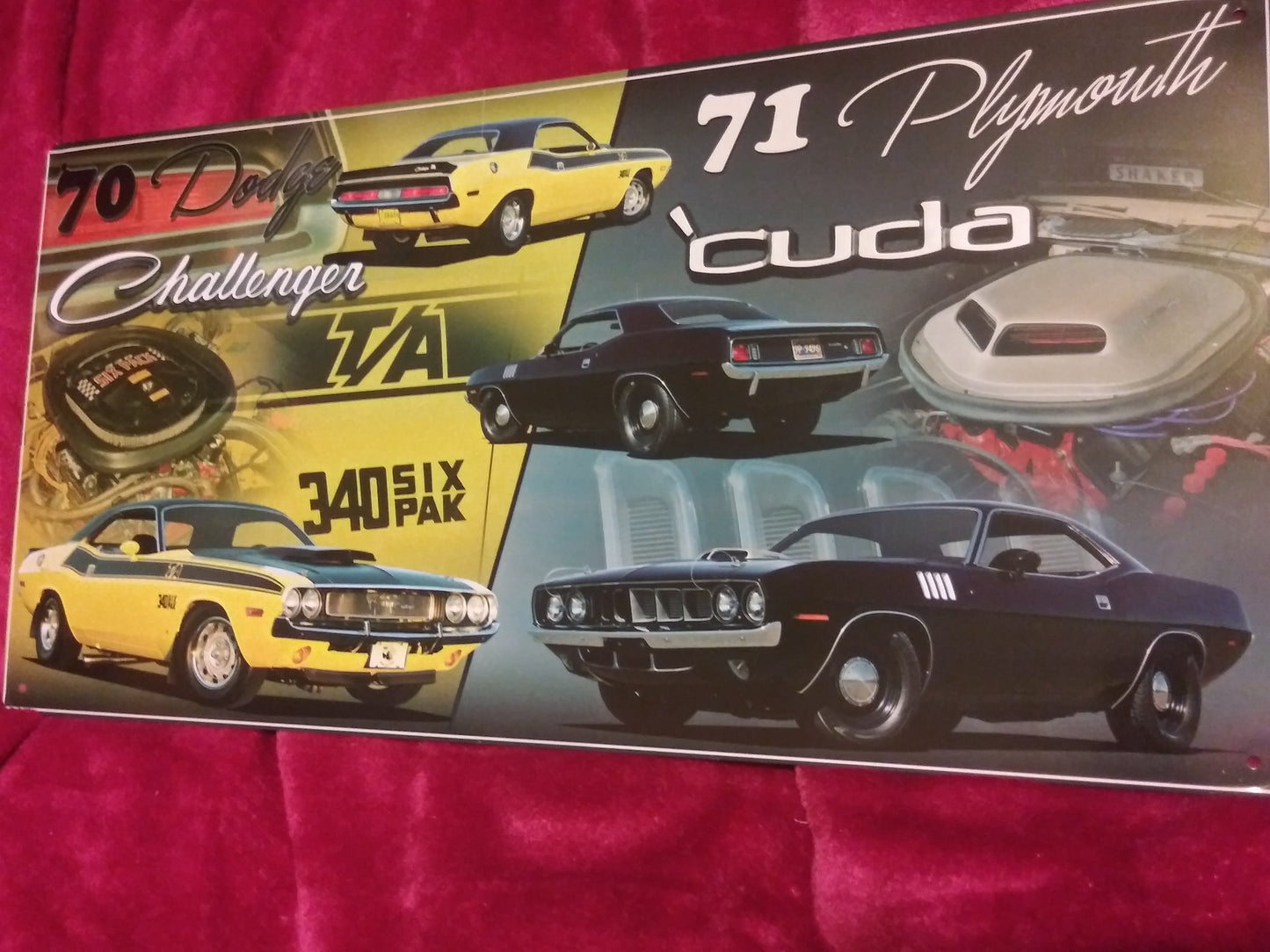 1970 Dodge Challenger 340 Six Pack/ 1971 Plymouth Cuda Tin Metal Sign